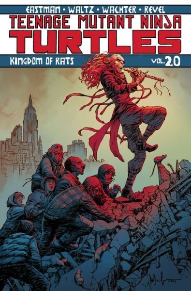 Cover for Kevin Eastman · Teenage Mutant Ninja Turtles Volume 20: Kingdom of Rats - Teenage Mutant Ninja Turtles (Pocketbok) (2018)