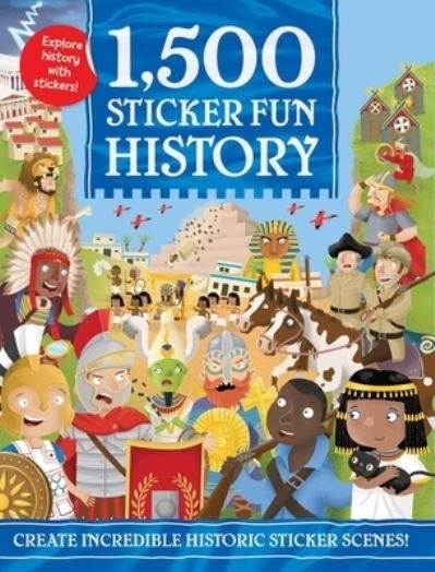 Cover for Joshua George · 1,500 Sticker Fun History (Paperback Book) (2021)