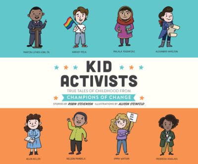 Cover for Robin Stevenson · Kid Activists True Tales of Childhood from Champions of Change (CD) (2020)