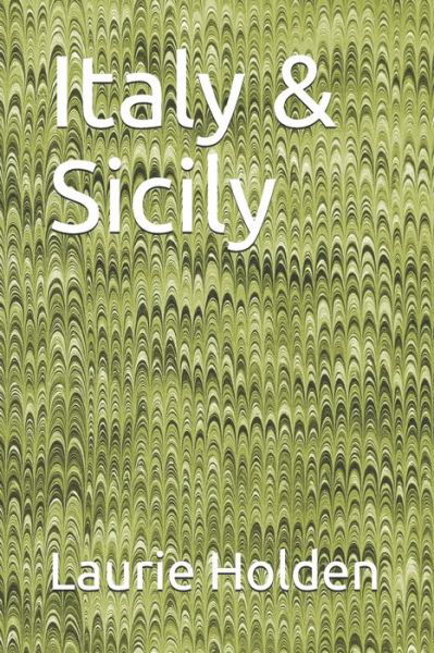 Cover for Laurie Holden · Italy &amp; Sicily (Paperback Bog) (2019)