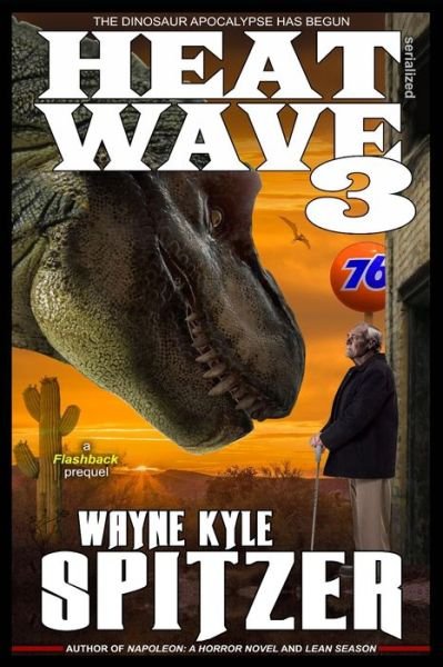 Cover for Wayne Kyle Spitzer · Heat Wave 3 (Paperback Book) (2019)