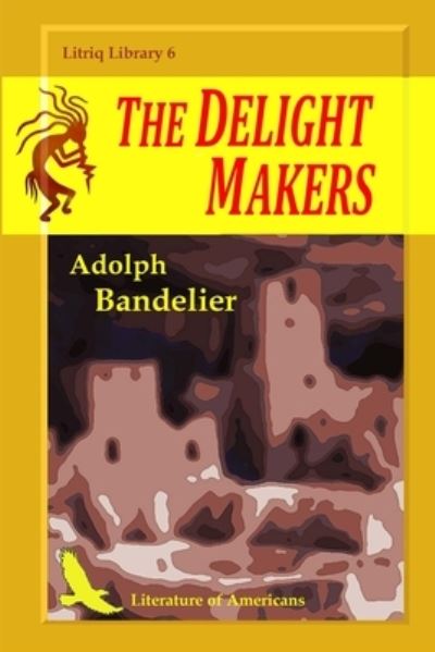 Cover for Adolph Bandelier · The Delight Makers (Paperback Book) (2020)