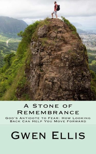 Cover for Gwen Ellis · A Stone of Remembrance (Paperback Book) (2018)