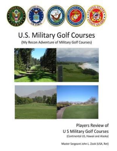 Cover for John L Zook · US Military Golf Courses (Pocketbok) (2018)