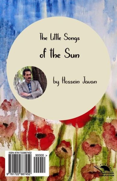 Cover for Hossein Javan · The Little Songs of the Sun (Taraaneh-haye khochek-e khorshid) (Paperback Book) (2018)