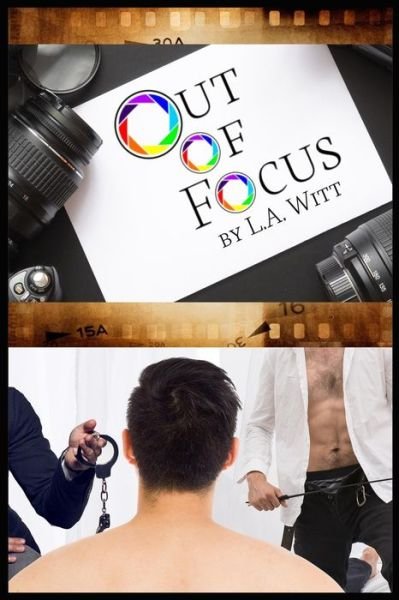 Cover for L A Witt · Out of Focus (Paperback Book) (2018)