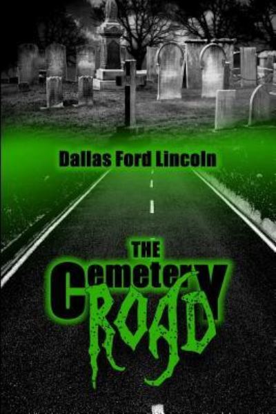 Cover for Lakeview Times Com · The Cemetery Road (Paperback Book) (2018)