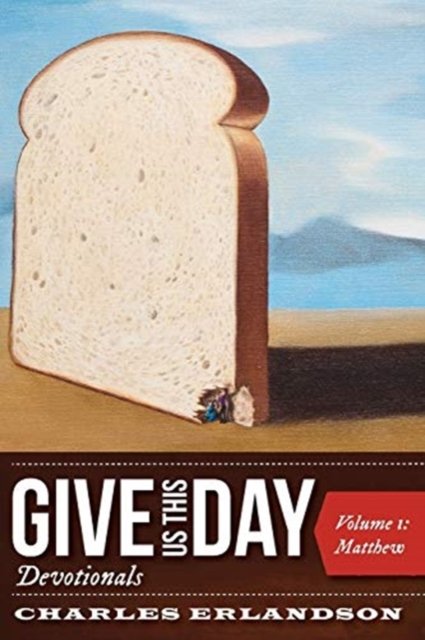 Cover for Charles Erlandson · Give Us This Day Devotionals (Paperback Book) (2020)