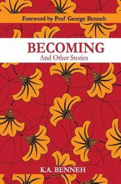 Cover for K a Benneh · Becoming (Paperback Bog) (2018)