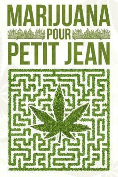 Cover for Son David/Sd Bolduc/B · Marijuana pour petit Jean (Paperback Book) (2018)