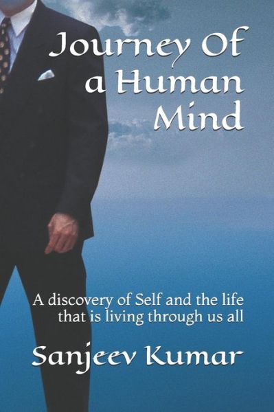 Cover for Sanjeev Kumar · Journey of a Human Mind (Pocketbok) (2018)