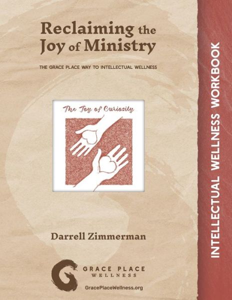 Reclaiming the Joy of Ministry - Darrell W Zimmerman - Bøger - Amazon Digital Services LLC - Kdp Print - 9781735690452 - 28. januar 2021