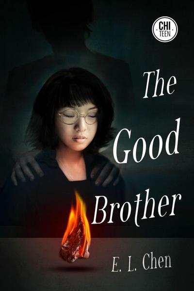 Cover for E. L. Chen · The Good Brother (Paperback Book) (2015)