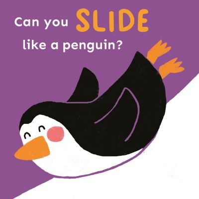 Cover for Child's Play · Can you slide like a Penguin? - Copy Cats (Board book) (2024)