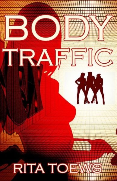 Cover for Rita Y Toews · Body Traffic (Paperback Book) (2020)
