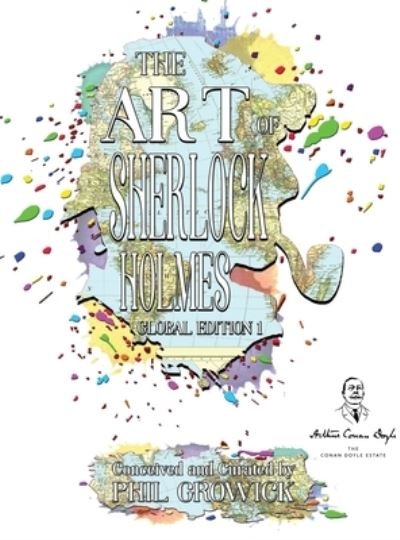 The Art of Sherlock Holmes - Phil Growick - Books - MX Publishing - 9781787055452 - January 30, 2020