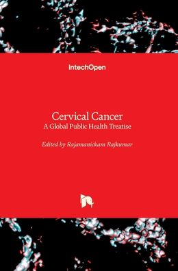 Cover for Rajamanickam Rajkumar · Cervical Cancer: A Global Public Health Treatise (Inbunden Bok) (2021)