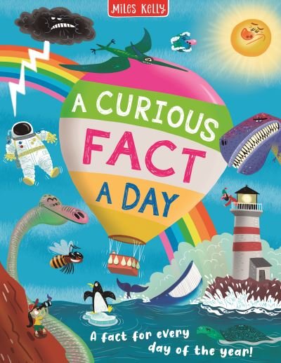 Cover for Miles Kelly · A Curious Fact a Day (Hardcover Book) (2022)