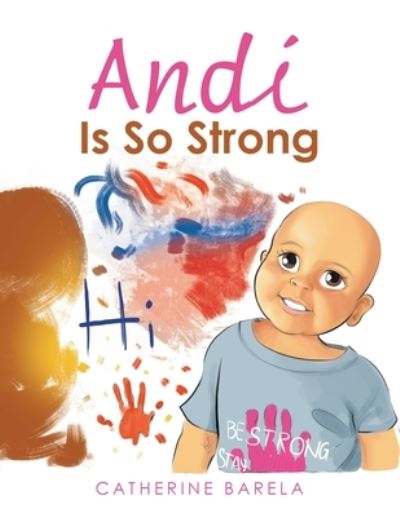 Cover for Catherine Barela · Andi Is So Strong (Book) (2020)