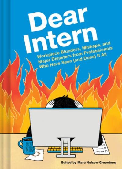 Cover for Chronicle Books · Dear Intern (Hardcover Book) (2024)