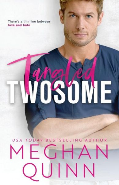 Cover for Meghan Quinn · Tangled Twosome (Paperback Bog) (2019)