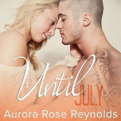 Cover for Aurora Rose Reynolds · Until July (CD) (2016)