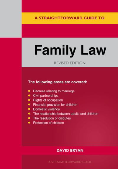 Cover for David Bryan · A Straightforward Guide to Family Law: Revised Edition 2023 (Taschenbuch) (2023)