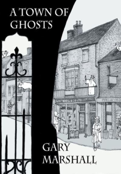Cover for Gary Marshall · Town of Ghosts (Buch) (2023)