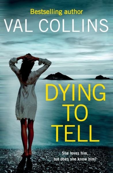 Cover for Val Collins · Dying To Tell (Paperback Bog) (2023)