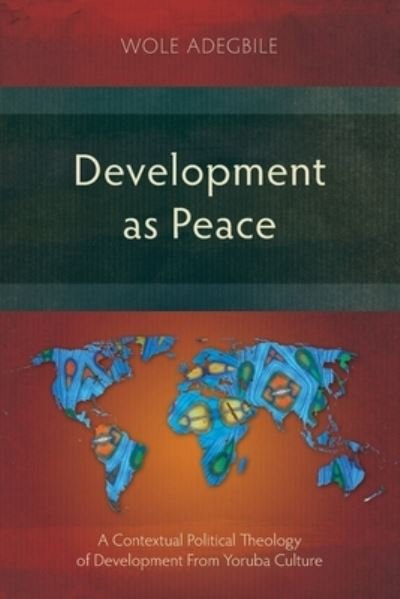 Cover for Wole Adegbile · Development As Peace (Book) (2023)
