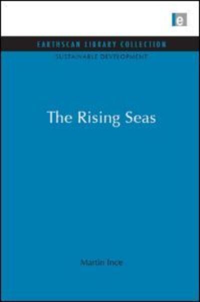 Cover for Martin Ince · Rising Seas - Sustainable Development Set (Inbunden Bok) (2009)