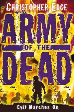 Cover for Christopher Edge · Army of the Dead (Paperback Book) (2012)