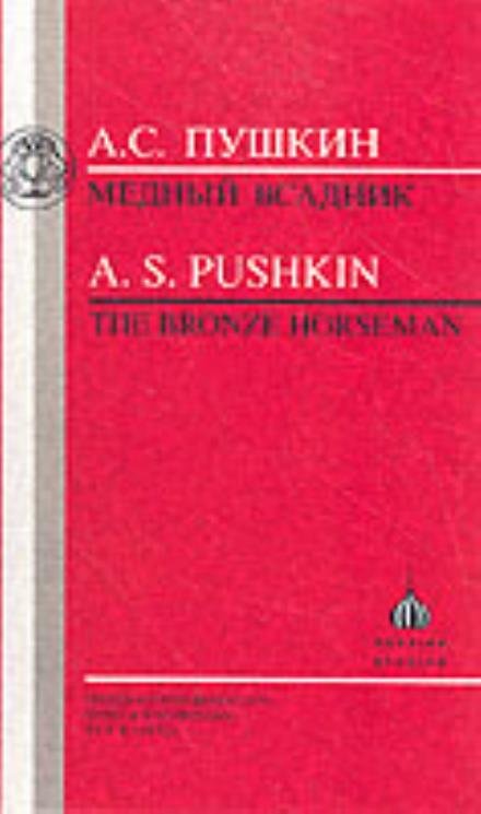 Bronze Horseman - Russian Texts - Aleksandr Sergeevich Pushkin - Books - Duckworth Overlook - 9781853992452 - 1998