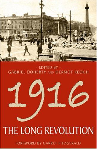 Cover for Gabriel Doherty · 1916 - the Long Revolution (Paperback Book) (2007)