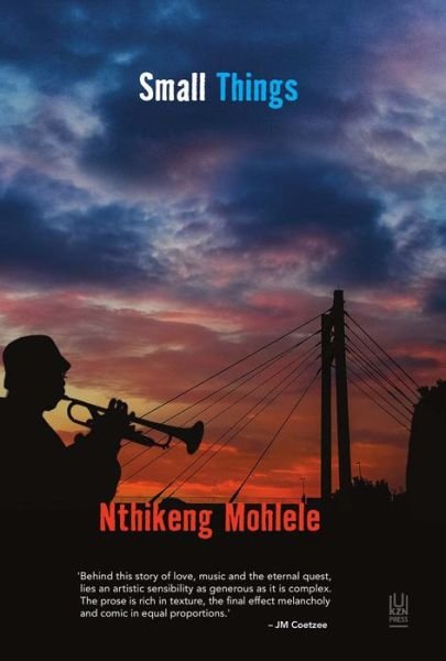 Cover for Nthikeng Mohlele · Small things (Paperback Bog) (2015)