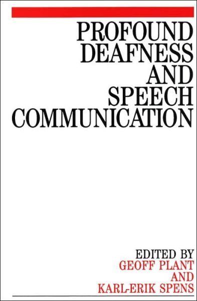Cover for G Plant · Profound Deafness and Speech Communication - Exc Business And Economy (Whurr) (Paperback Book) (1995)