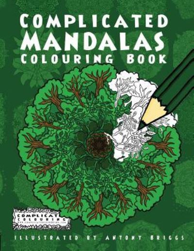 Cover for Complicated Colouring · Complicated Mandalas (Paperback Book) (2016)