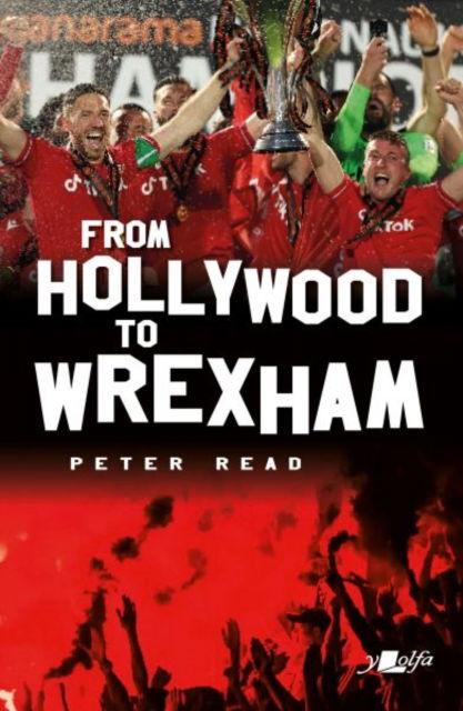 Cover for Peter Read · From Hollywood to Wrexham (Paperback Book) (2023)