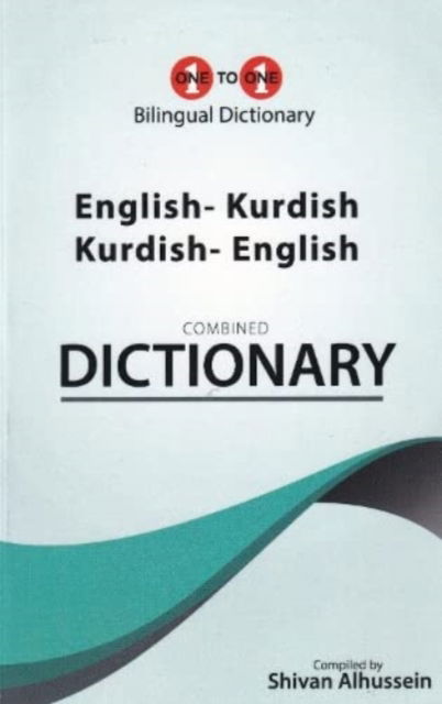 Cover for Shivan Alhussein · English-Kurdish &amp; Kurdish-English One-to-One Dictionary (Paperback Book) (2023)