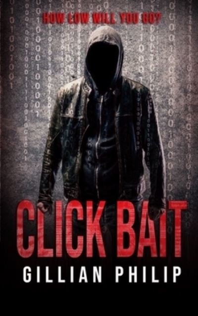 Cover for Gillian Philip · Click Bait (Paperback Book) (2020)