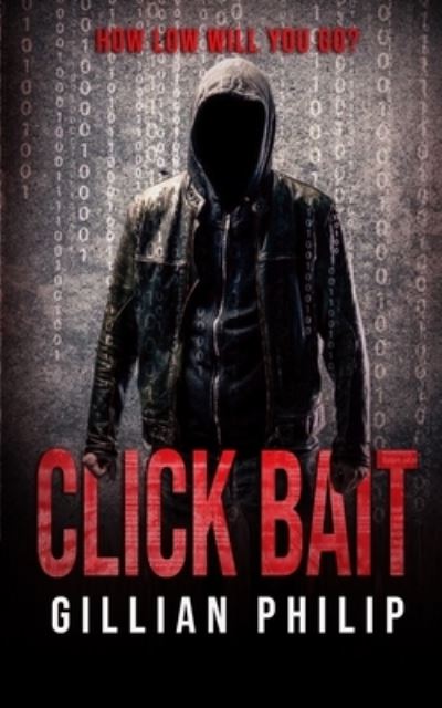 Cover for Gillian Philip · Click Bait (Pocketbok) (2020)