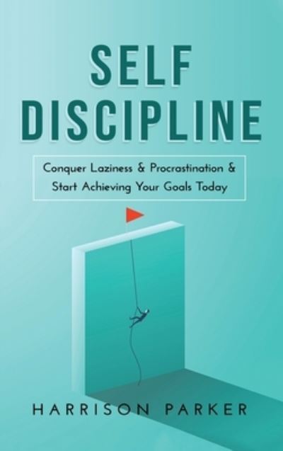 Cover for Harrison Parker · Self-Discipline (Hardcover Book) (2020)