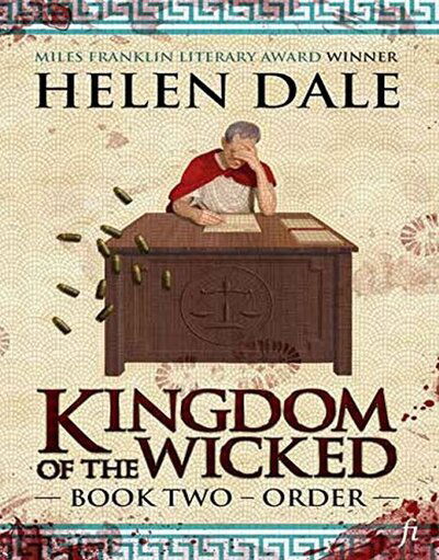 Cover for Helen Dale · Kingdom of the Wicked: Book Two - Order (Paperback Book) (2018)