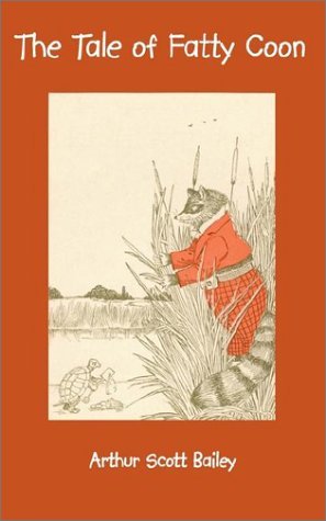 The Tale of Fatty Coon - Arthur Scott Bailey - Books - Ross & Perry, Inc. - 9781932080452 - October 15, 2002