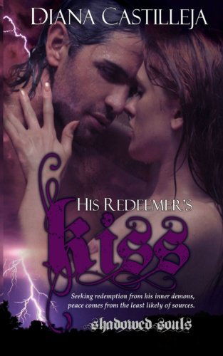 Cover for Diana Castilleja · His Redeemer's Kiss (Paperback Book) (2010)