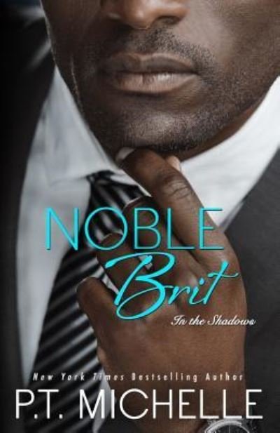 Cover for P T Michelle · Noble Brit (Paperback Book) (2019)