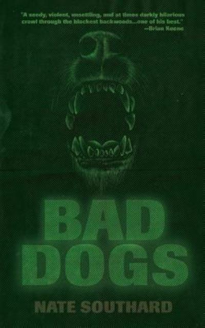 Cover for Nate Southard · Bad Dogs (Paperback Book) (2018)