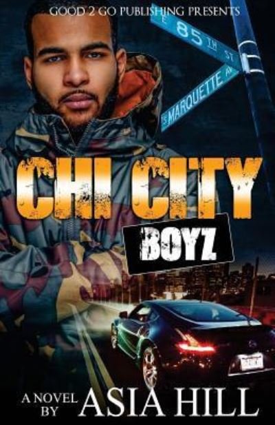 Cover for Asia Hill · Chi City Boyz (Taschenbuch) (2017)
