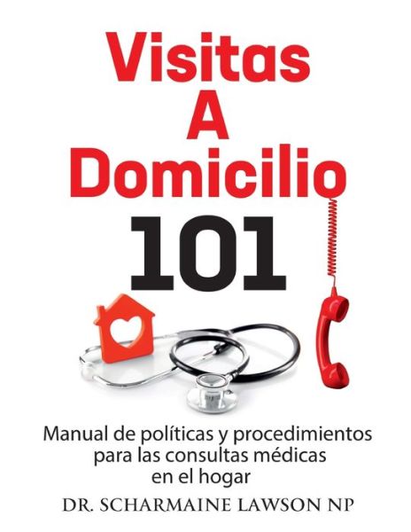 Cover for Scharmaine Lawson · Visitas a domicilio 101 (Paperback Book) (2021)