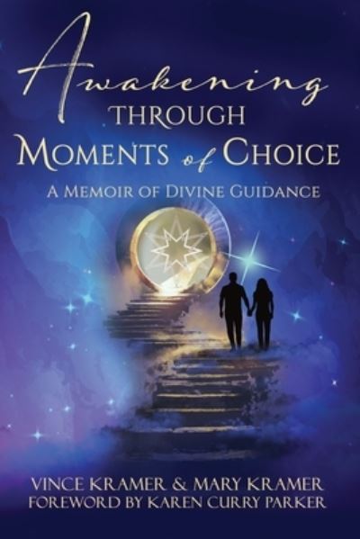 Cover for Vince Kramer · Awakening Through Moments of Choice (Paperback Book) (2022)